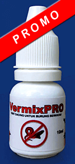 VermixPRO, Obat Cacing Broad Spectrum (spektrum luas) untuk semua jenis Burung Berkicau